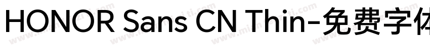HONOR Sans CN Thin字体转换